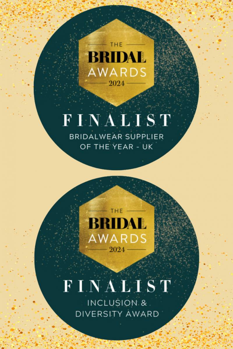 Bridal Buyer 2024 FINALISTS! ‘Bridalwear Supplier of the Year UK’ & ‘Inclusion and Diversity Award